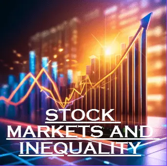 Stock Markets and Inequality